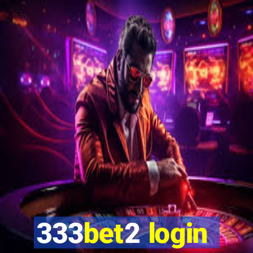 333bet2 login